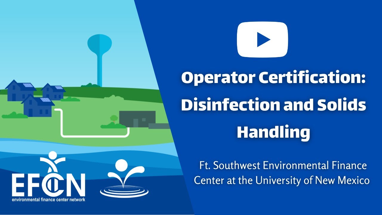 Operator Certification: Disinfection and Solids Handling
