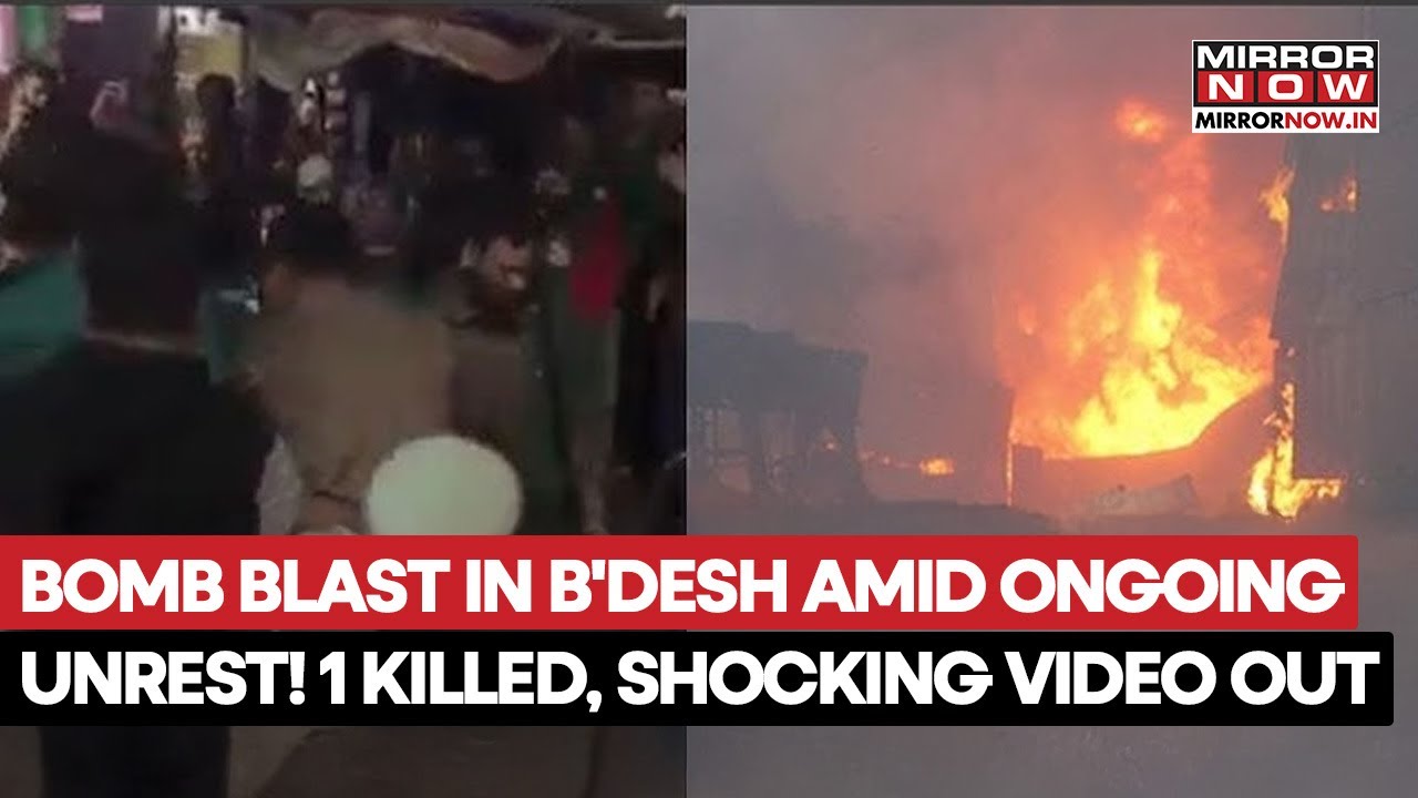 Bangladesh Blast: Crude Bomb Explosion Amid Ongoing Unrest, 1 Killed, Shocking Video Out | Watch