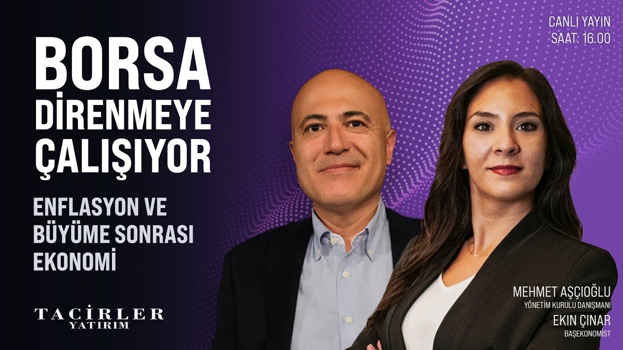 Borsa Direnmeye Çalışıyor | Veriler Sonrası Ekonomi | Mehmet Aşçıoğlu | Tacirler Yatırım