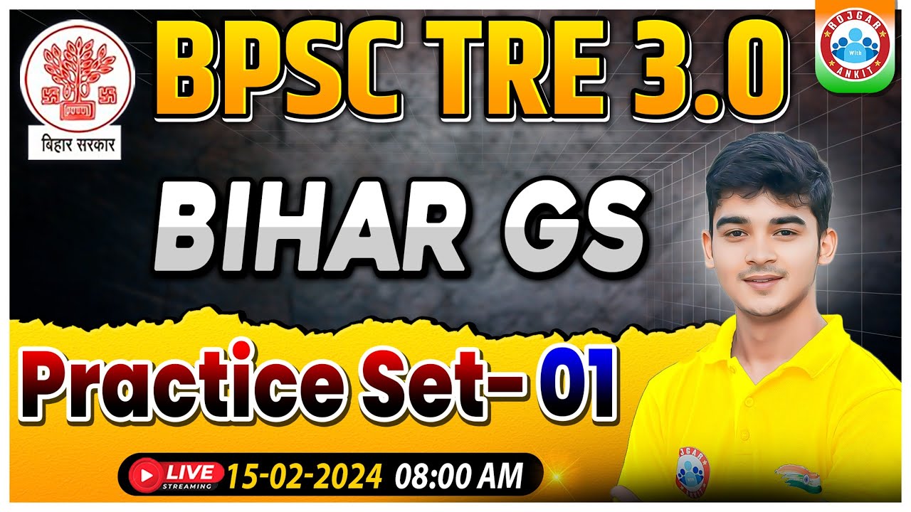 BPSC TRE 3.0 Bihar GS | BPSC TRE 3.0 Bihar GS Practice Set 01, BPSE TRE 3.0 Bihar GS By Durgesh Sir