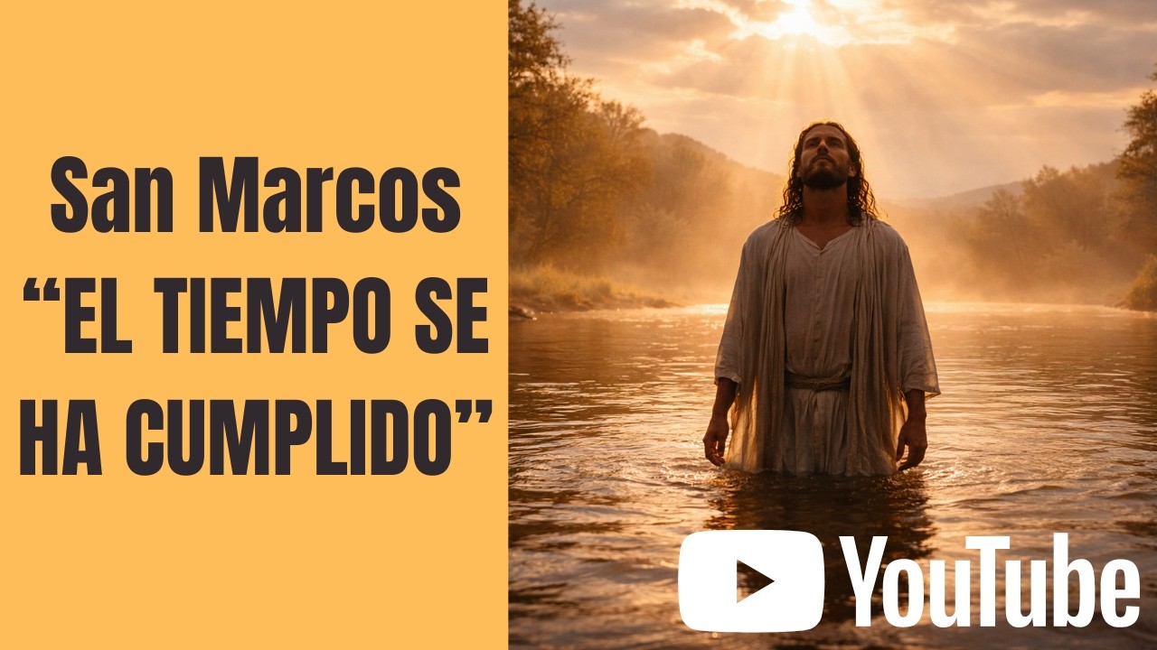 San Marcos “EL TIEMPO SE HA CUMPLIDO”
