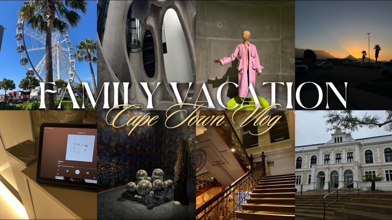 Family vacation, Cape Town vlog { Hangout; Museum visits; Outings; etc.} South African YouTuber