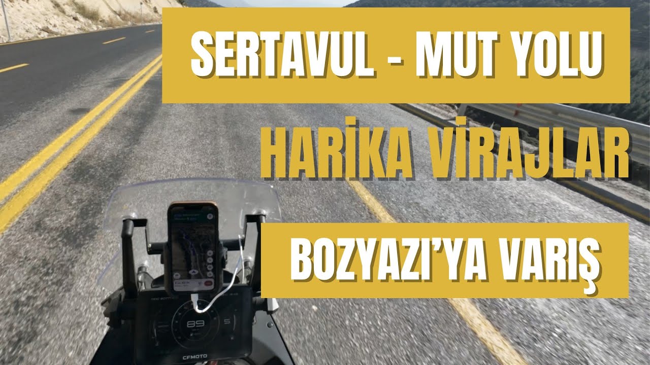 Efsane Virajlar! Sertavul’dan Mut’a, Oradan Bozyazı’ya Yol Macerası