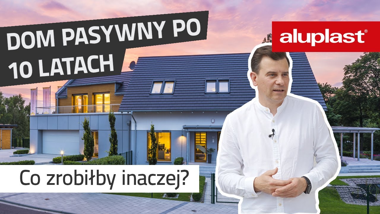 Jak wybudować CERTYFIKOWANY DOM PASYWNY? Fascynujący Świat Okien.