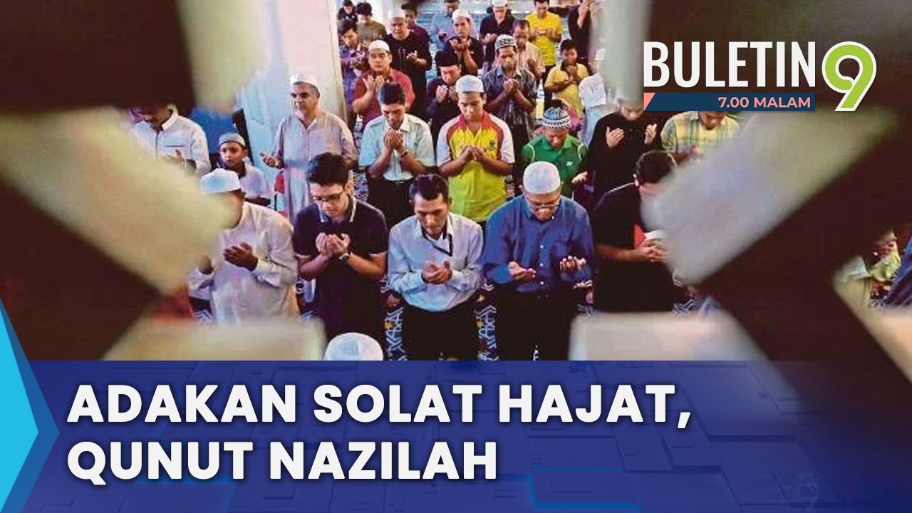 Adakan Solat Hajat, Qunut Nazilah Demi Keselamatan Gaza & Asia Barat (B9)