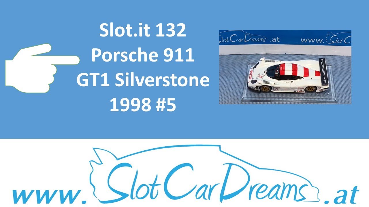 Slot.it 132 Porsche 911 GT1 Silverstone 1998 #5