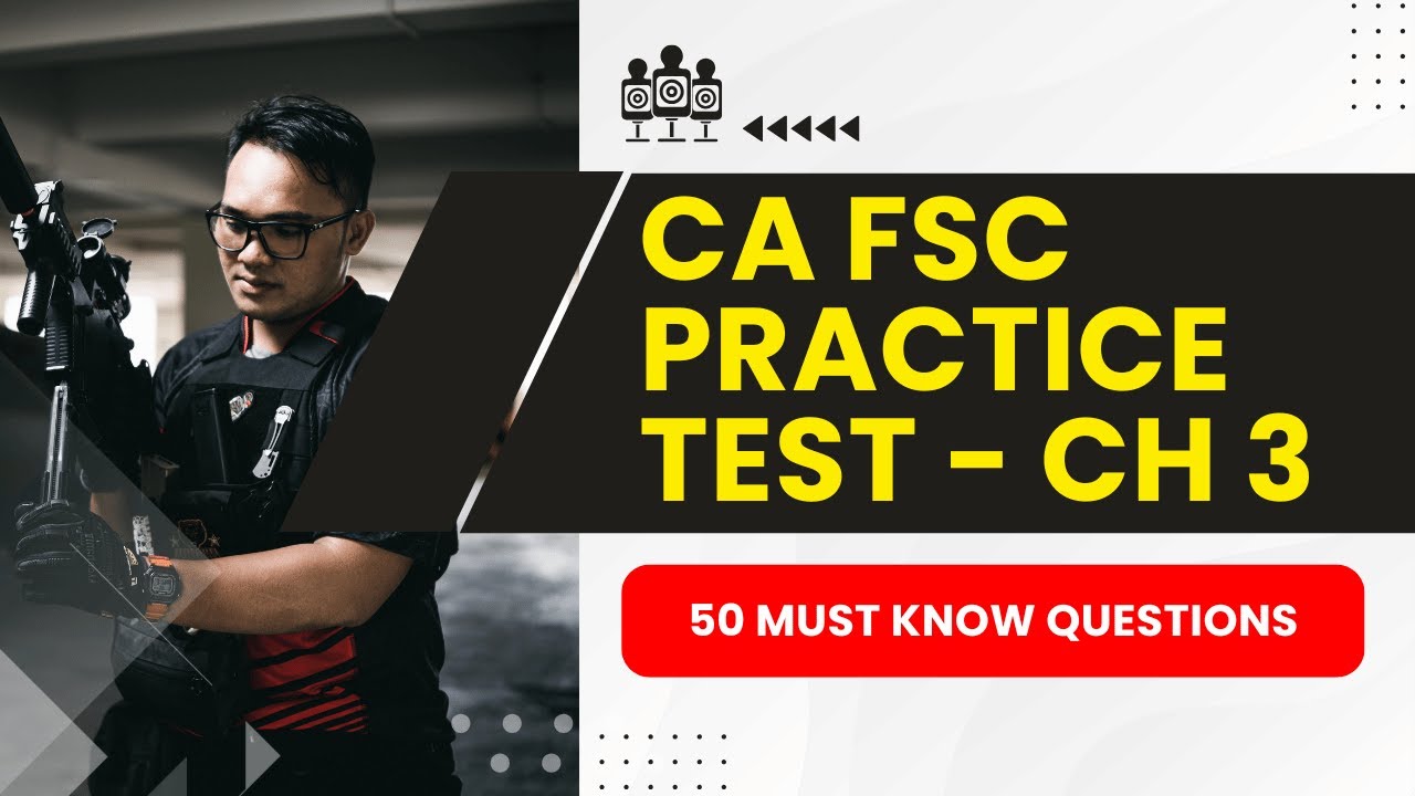 California FSC Practice Test - Chapter 3 - Mock Exam & Study Guide (50 Must Know Questions)