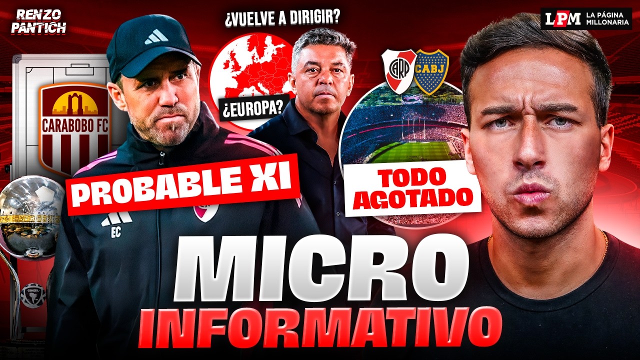 ⚽🎙 La PREVIA de RIVER vs CARABOBO: El PROBABLE XI, TODO AGOTADO para el SUPERCL&Aacute;SICO, GALLARDO y m&aacute;s