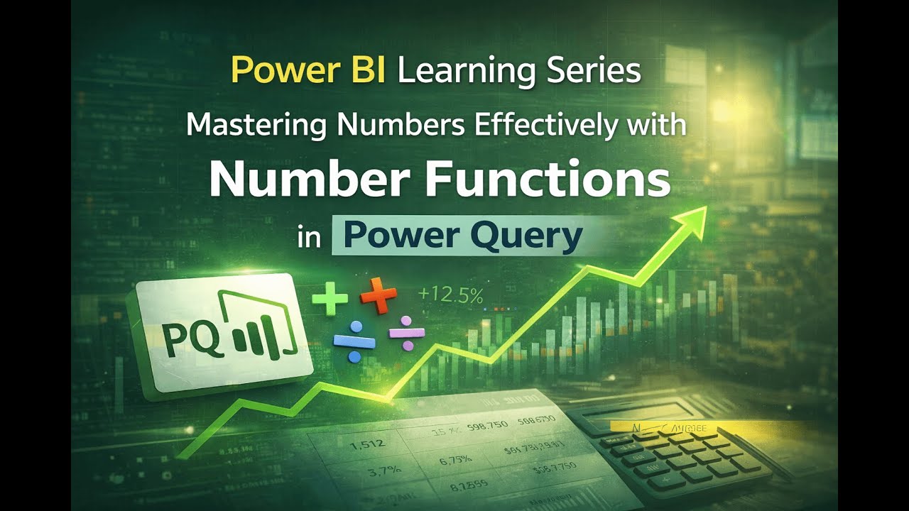 سلسلة تعلم Power BI – التعامل الاحترافي مع الأرقام باستخدام Number Functions - أحمد سمير