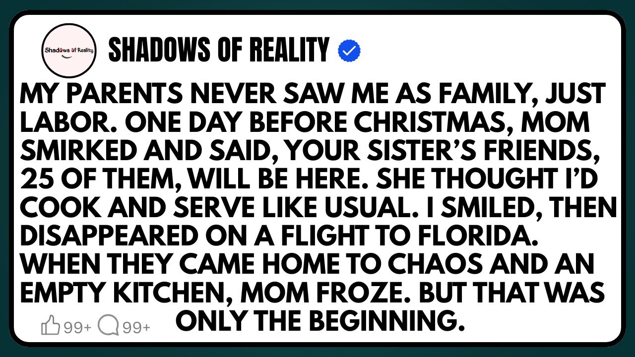 My parents never saw me as family&mdash;just labor. One day before Christmas, mom smirked and said&hellip;