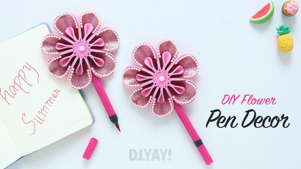 DIY Flower Pen Decor | Pencil Decoration Ideas | DIY Pens Decor
