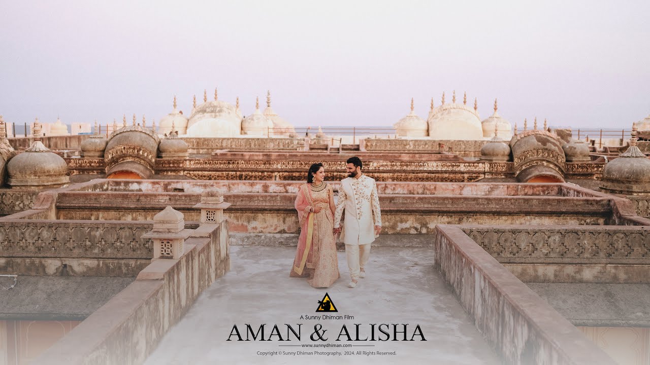 PRE WEDDING FILM 2024 | AMAN & ALISHA   | JAIPUR | SUNNY DHIMAN PHOTOGRAPHY | INDIA