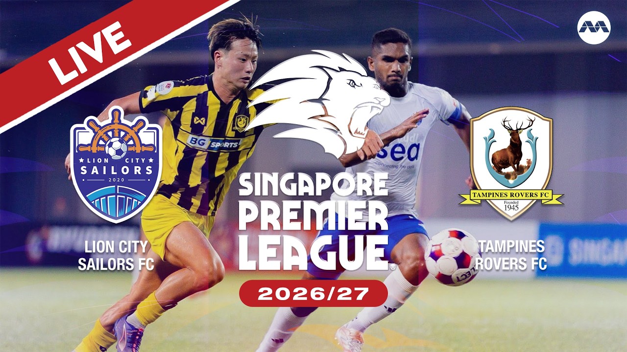 [LIVE] Community Shield 2026: Lion City Sailors vs Tampines Rovers
