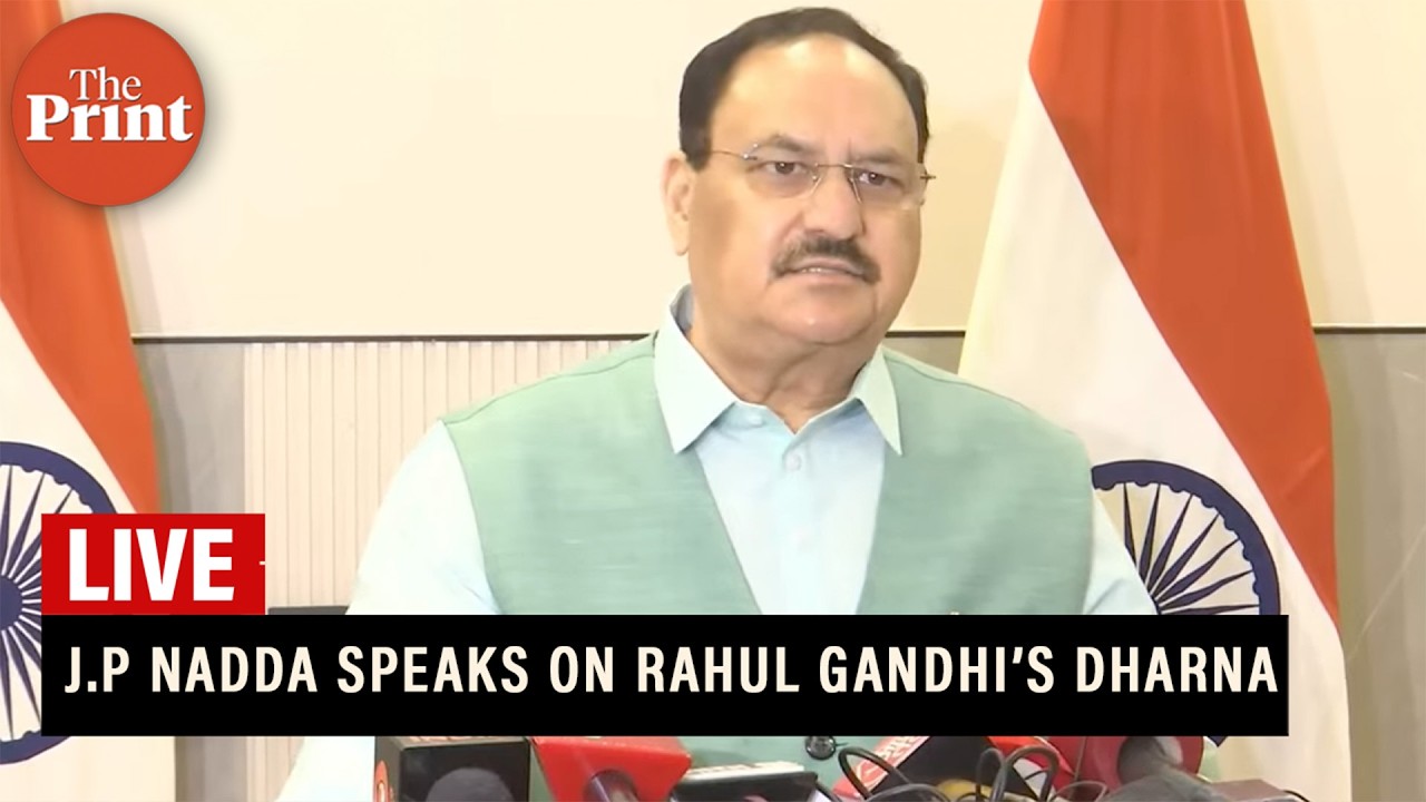 LIVE : JP Nadda speaks on Rahul Gandhi's dharna