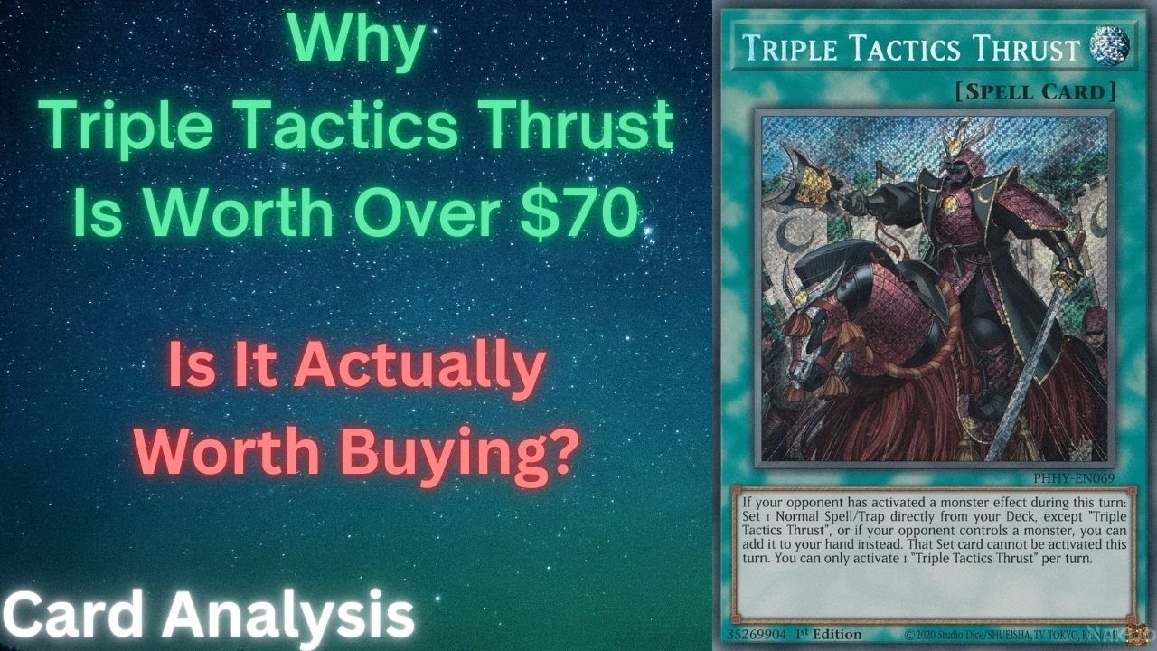Yu-gi-oh Why Triple Tactics Thrust Is Worth Over $70!!! Is It Actually Worth It!? Card Analysis