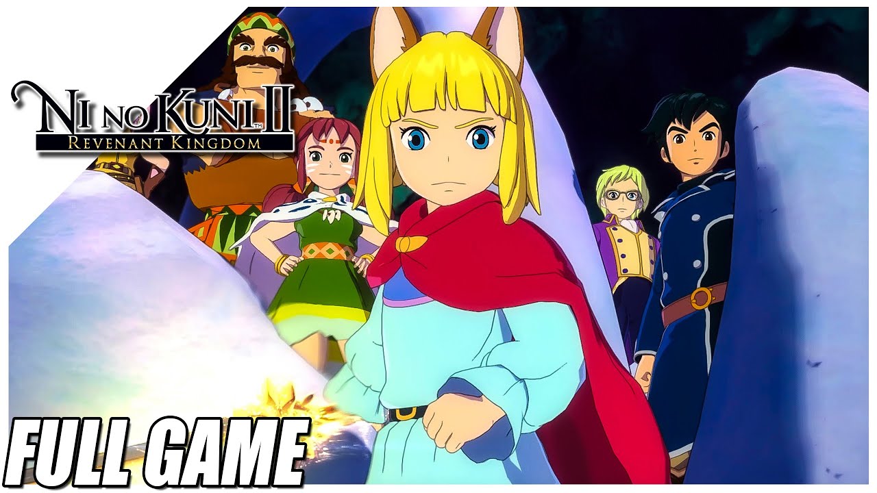 Ni No Kuni II: Revenant Kingdom - 18 Hours Full Gameplay (No Commentary)