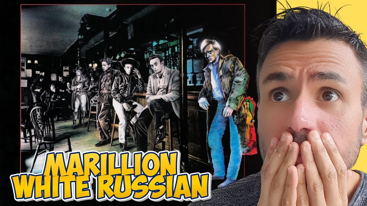 Marillion - White Russian (РЕАКЦИЯ) Впервые слышу