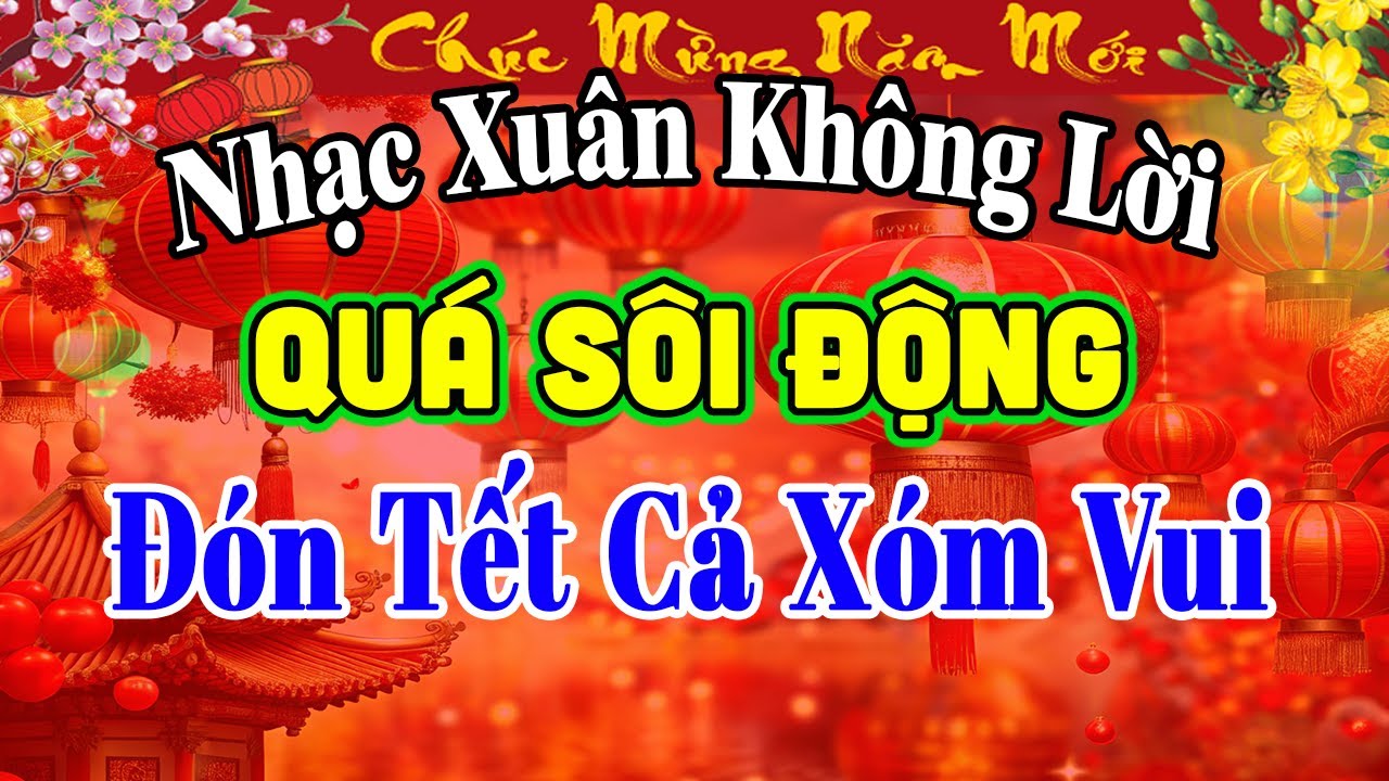 Ca Nhạc Xuân Không Lời RẤT SÔI ĐỘNG - Hòa Tấu Cha Cha Cha Hải Ngoại - Nhạc Test Loa Chuẩn Nhất