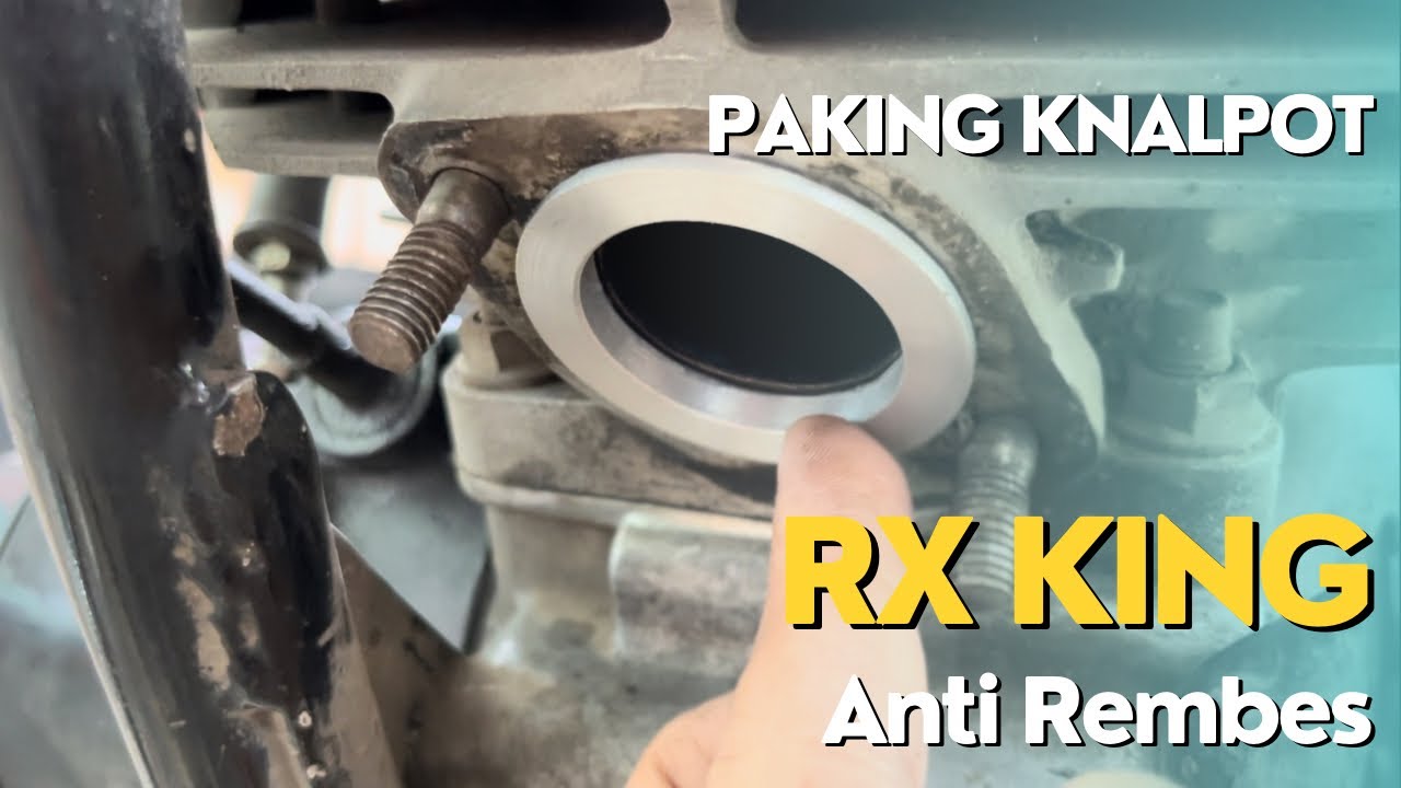 🔴 PAKING KNALPOT RX KING ANTI REMBES BOCOR