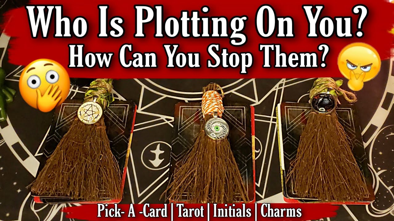 😲Who Is Plotting On YOU? How Can You Stop Them?🤬🧿😱🖐Detailed AF🎯Pick-A-Card🔮Tarot|Initials|Charms