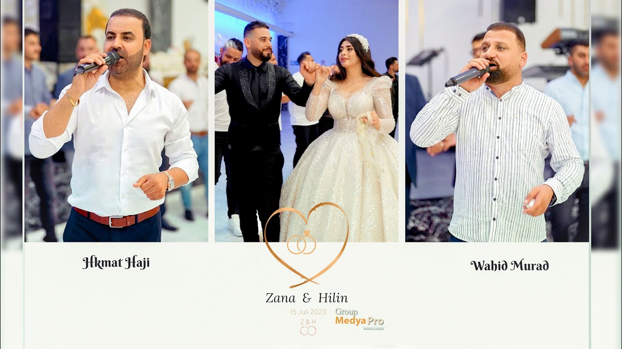 Hkmat Haji / Wahid Murad / Zana & Hilin 4K #medyapro الفنان وحيد مراد والفنان حكمت حاجي / ميديا برو