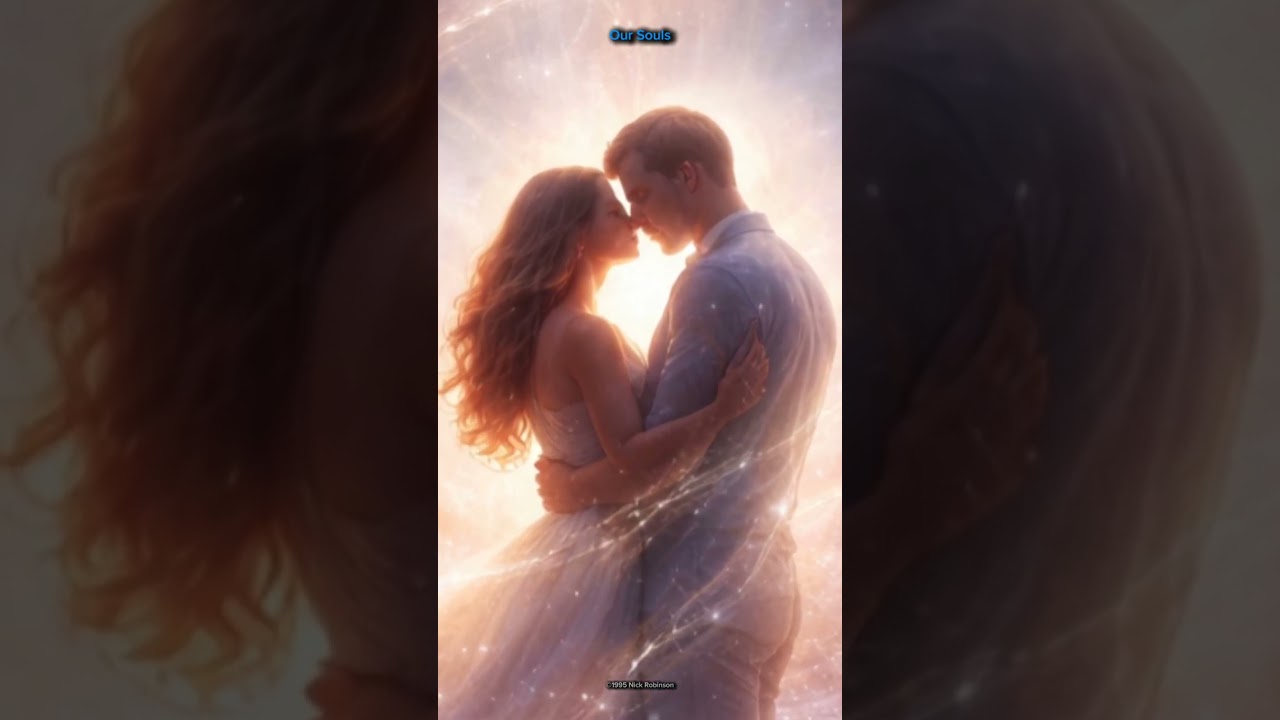 🎵 "Our Souls" 🎧 A Soulmate's Song | From The Heart Cinematic Songbook