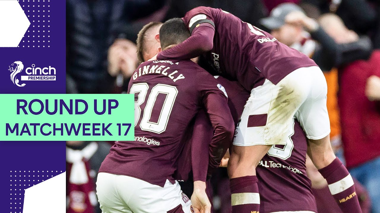 Shankland Brace Sees Hearts Move Fourth | Premiership Matchweek 17 Round Up | cinch SPFL