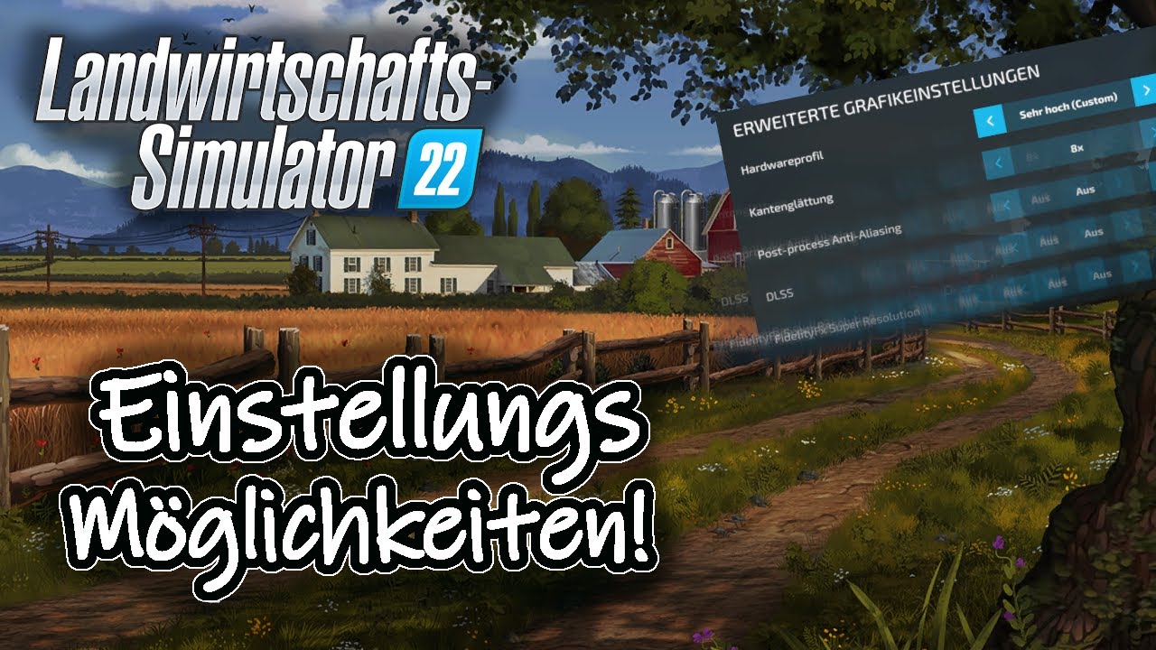 LS22 Starter Tutorial - Alle Einstellungsmöglichkeiten - Was ist beim Start wichtig?