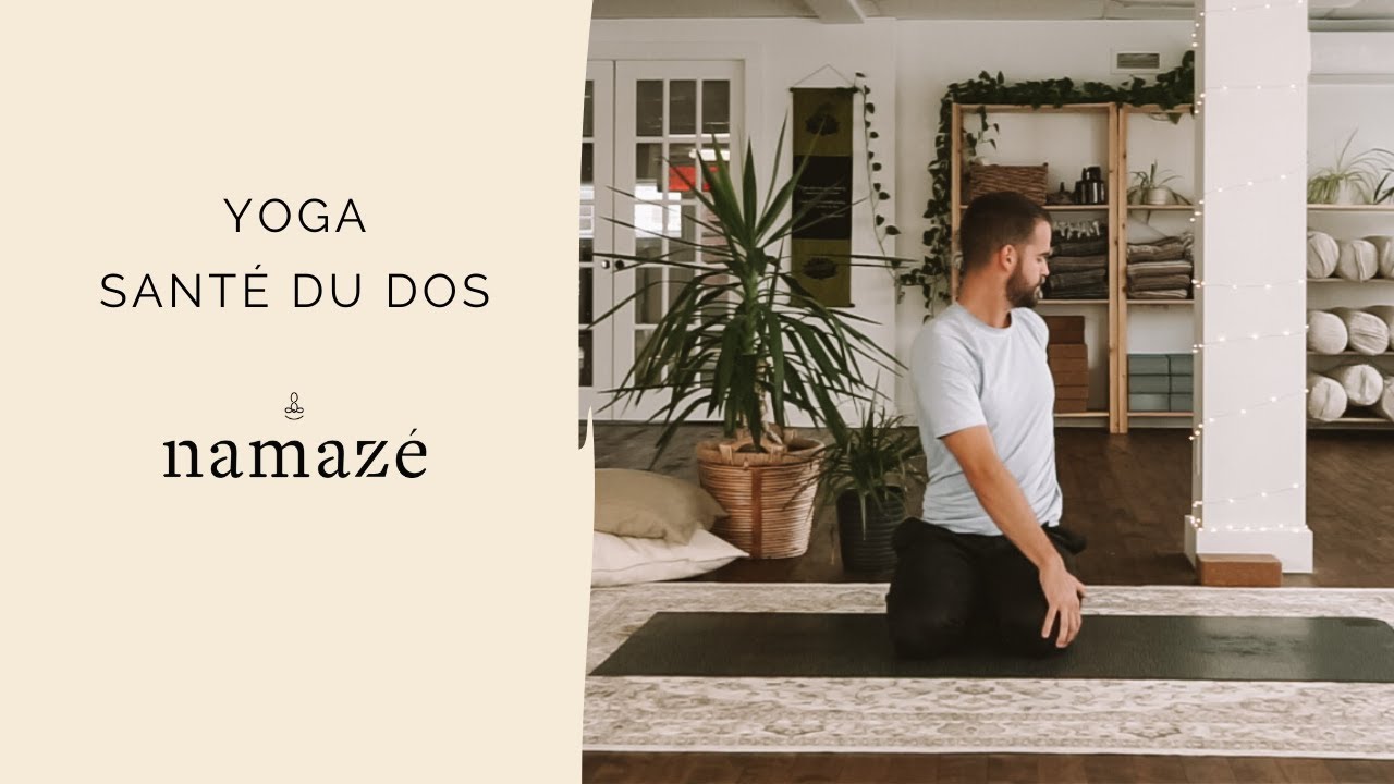 Yoga pour un dos en santé | Namazé