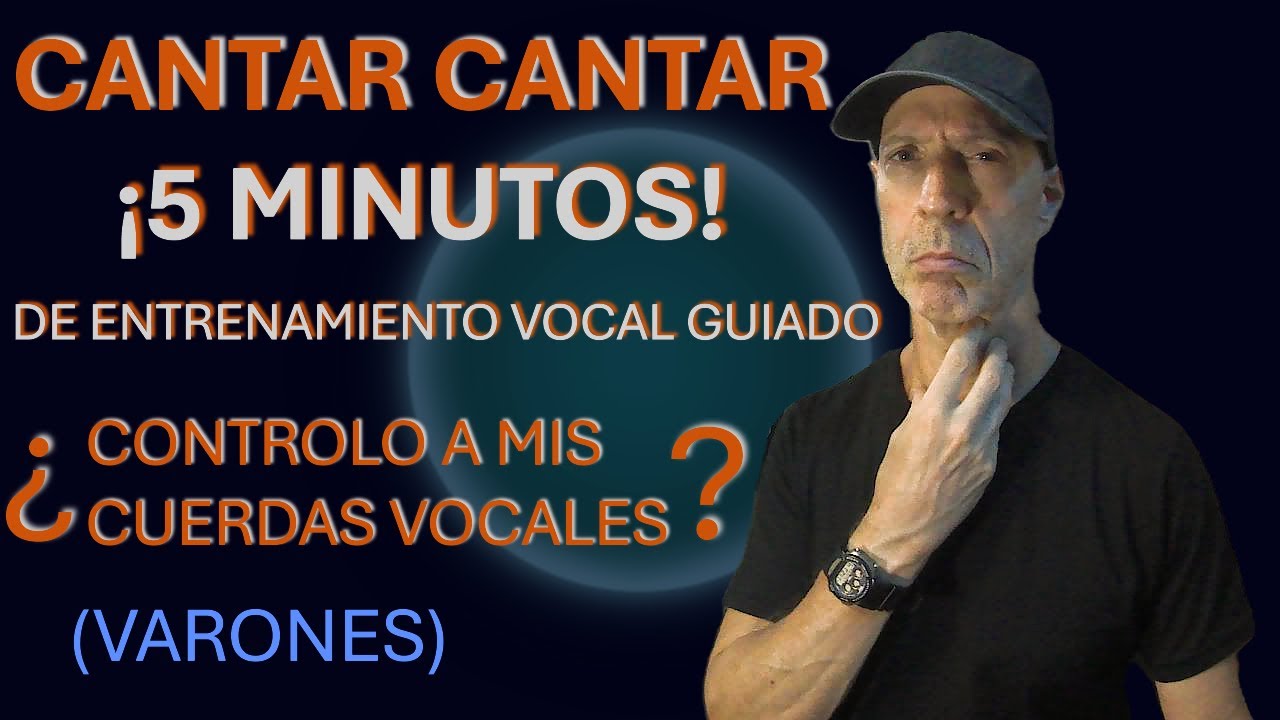 CANTAR CANTAR...¿CONTROLO A MIS CUERDAS VOCALES?