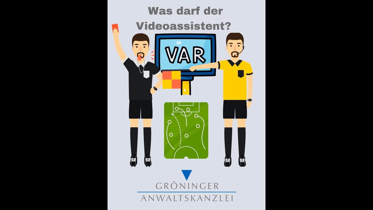 Was darf der Videoassistent beim Fu&szlig;ball? | Rechtsanwaltskanzlei Gr&ouml;ninger
