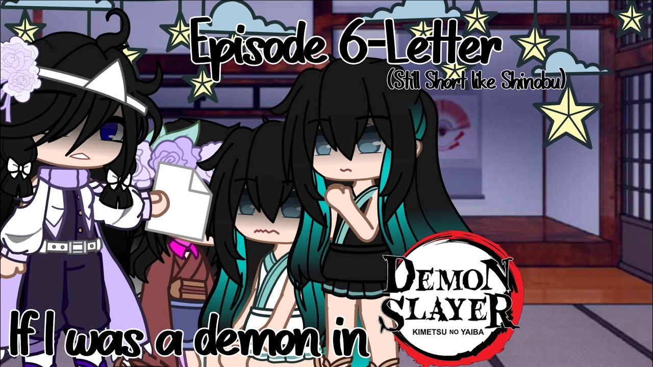 If I was born as a demon in demon slayer/ep 6-Letter/short