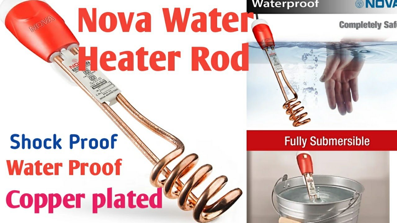 Nova Water Heater Rod /Shock-Proof & Water-Proof water heater rod/ Archanajha