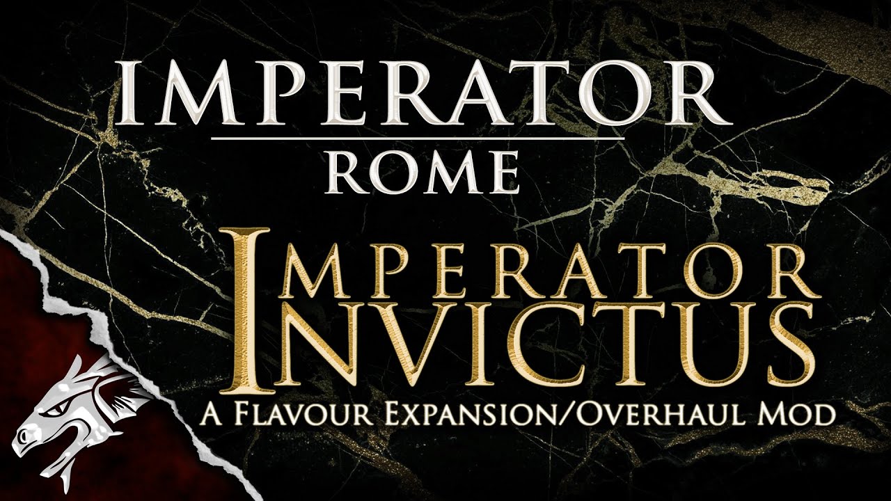 Introducing Imperator Invictus! A Community Driven Mega Mod Pack!