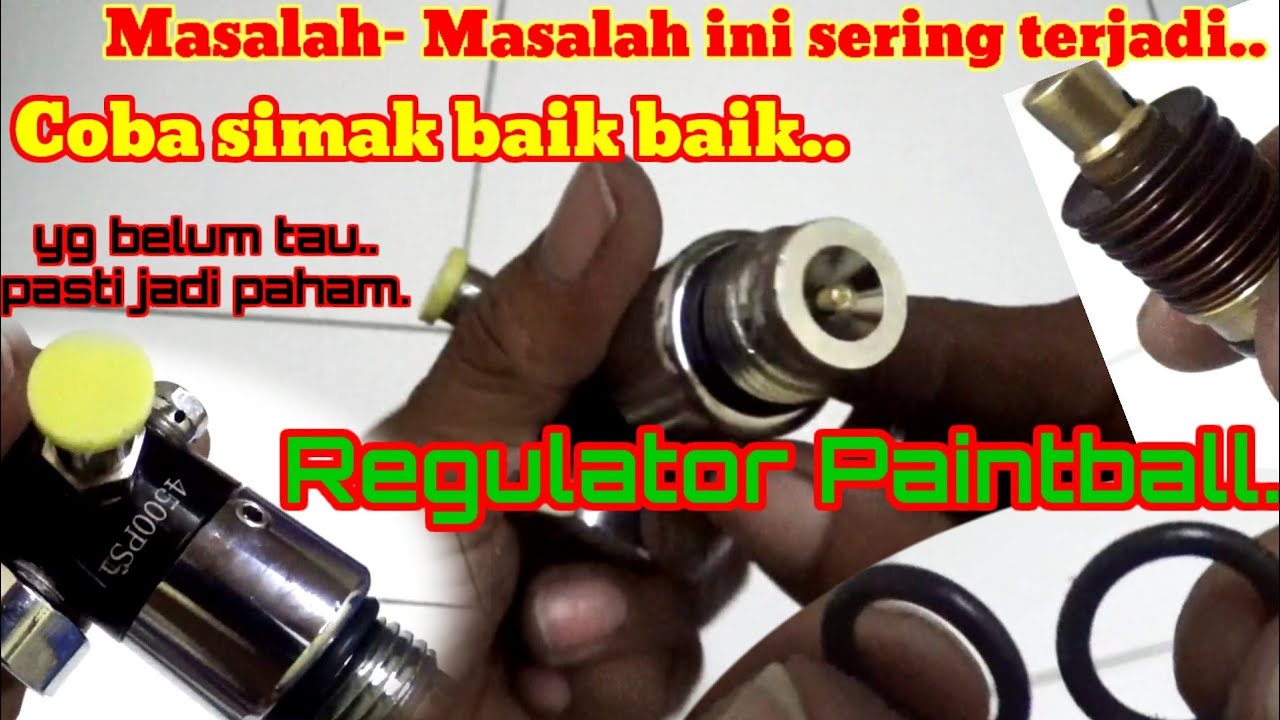 MENGATASI REGULATOR PAINTBAL TAIWAN..... yang sering terjadi MASALAH...