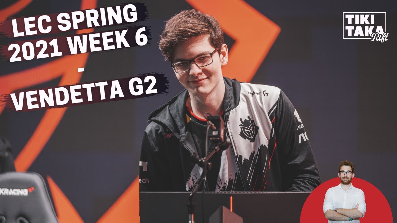LEC SPRING 2021 - WEEK 6: VENDETTA G2