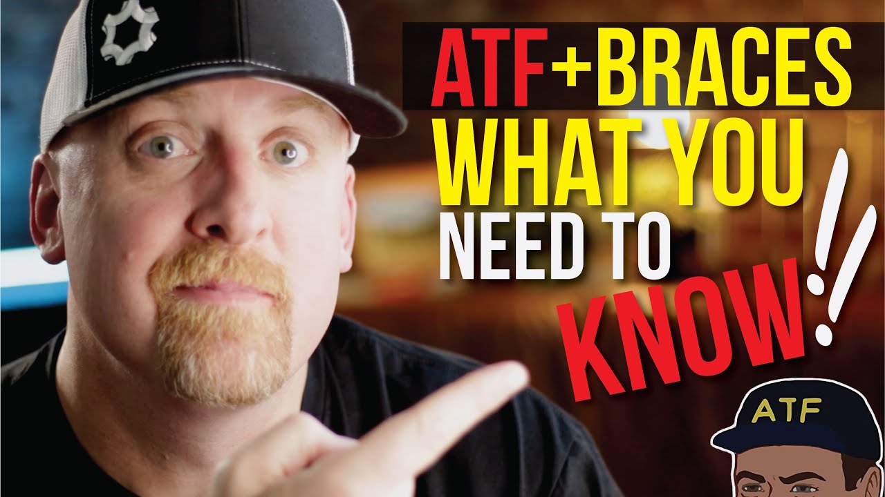 ATF + Stabilizing Braces. What YOU Need to Know.