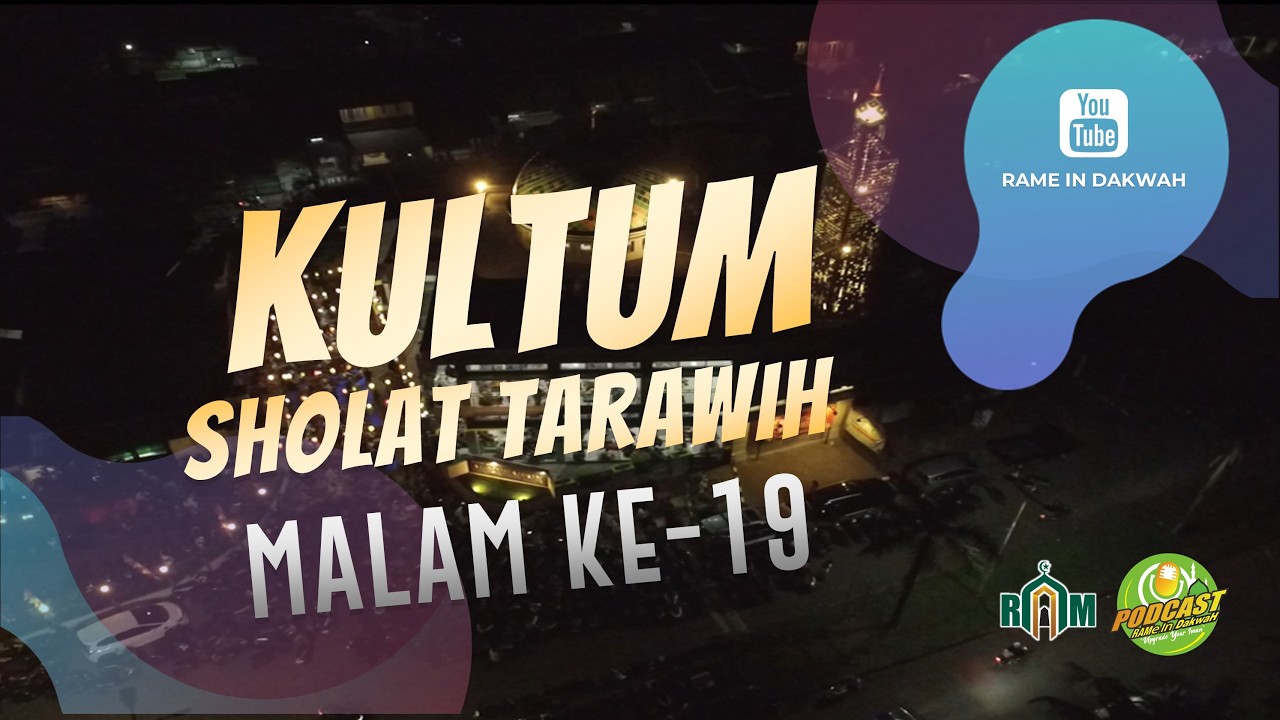 🔴[LIVE]  KULTUM TARAWEH MALAM KE-19 || USTADZ FATHUL UMAM, SPD.i .Lc , MS.i
