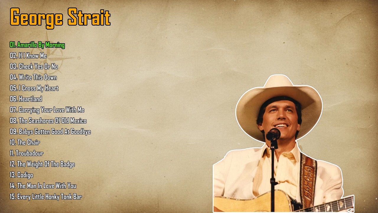 George Strait Cowboy Mix 🐎 Best Western & Rodeo Country Songs