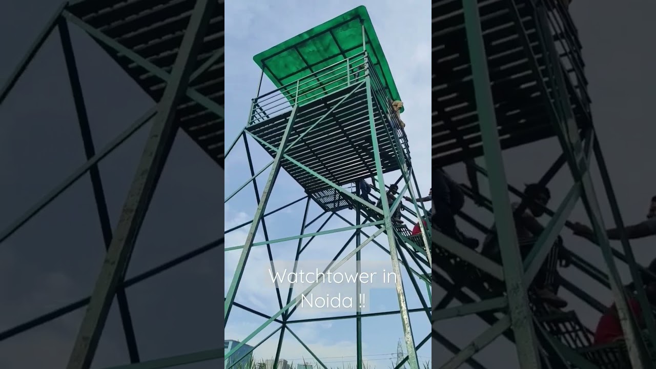 Watch tower in Noida !! 🤩🔥 #shorts #trendingshorts #viral #watchtower #avalok