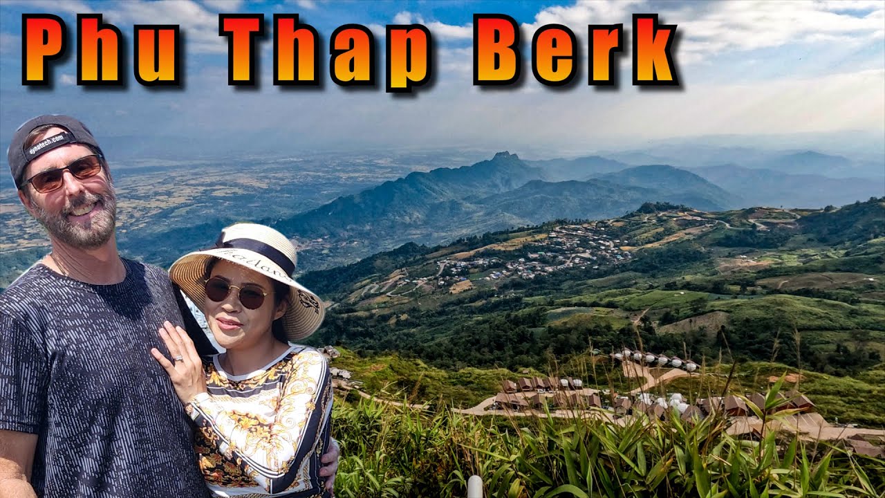 Thailand - Camping in The Mountains is Amazing - Phu Thap Berk