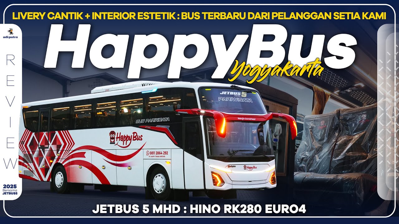 Livery Cantik + Interior Estetik : JETBUS5 MHD Terbaru PO HAPPY BUS - Yogyakarta