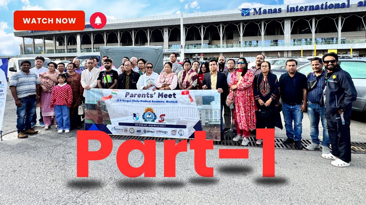 Kyrgyz State Medical Academy || Parents Meet || 10th April 2025 || Part 1