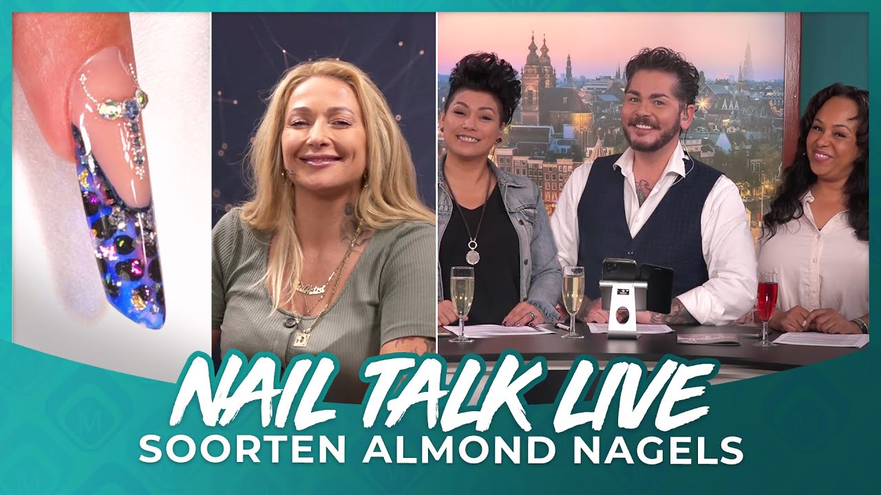 Nail Talk Live: Verschillende soorten Almond Nagels (NTL NL Seizoen 9 - Show 1)