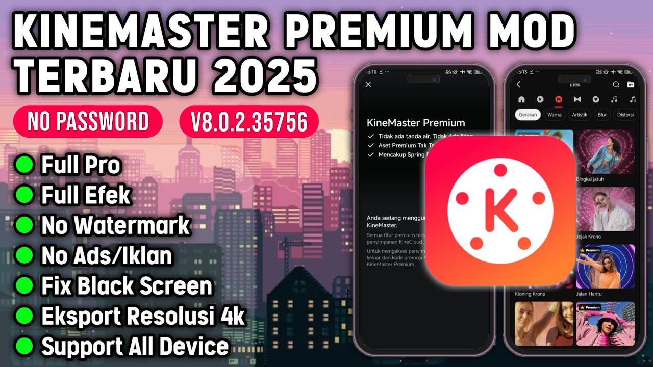 New Version !! Kinemaster Mod Apk Terbaru 2025 - Kinemaster Editing Terbaik No Password