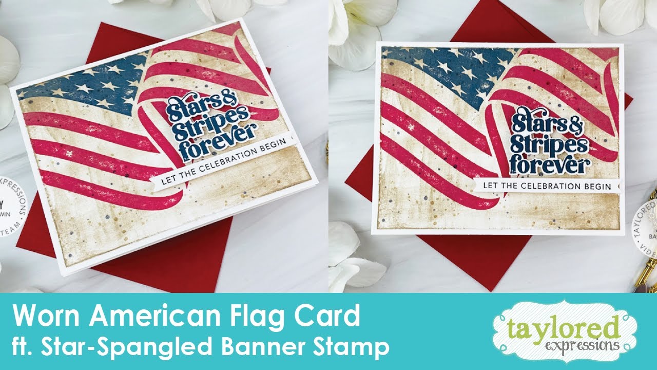 Distressed American Flag Card | Star-Spangled Banner Card | Joy Baldwin | Taylored Expressions