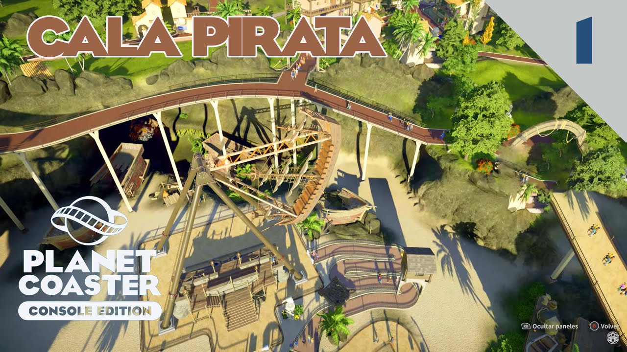 Los Tesoros Enterrados Del Capitán Quijada: Cala Pirata [Parte 1] | Planet Coaster: Console Edition