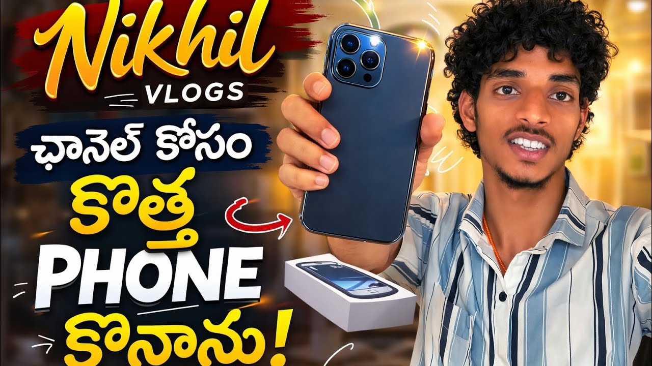Nikhil Vlogs channel kosam kotha phone konadhu