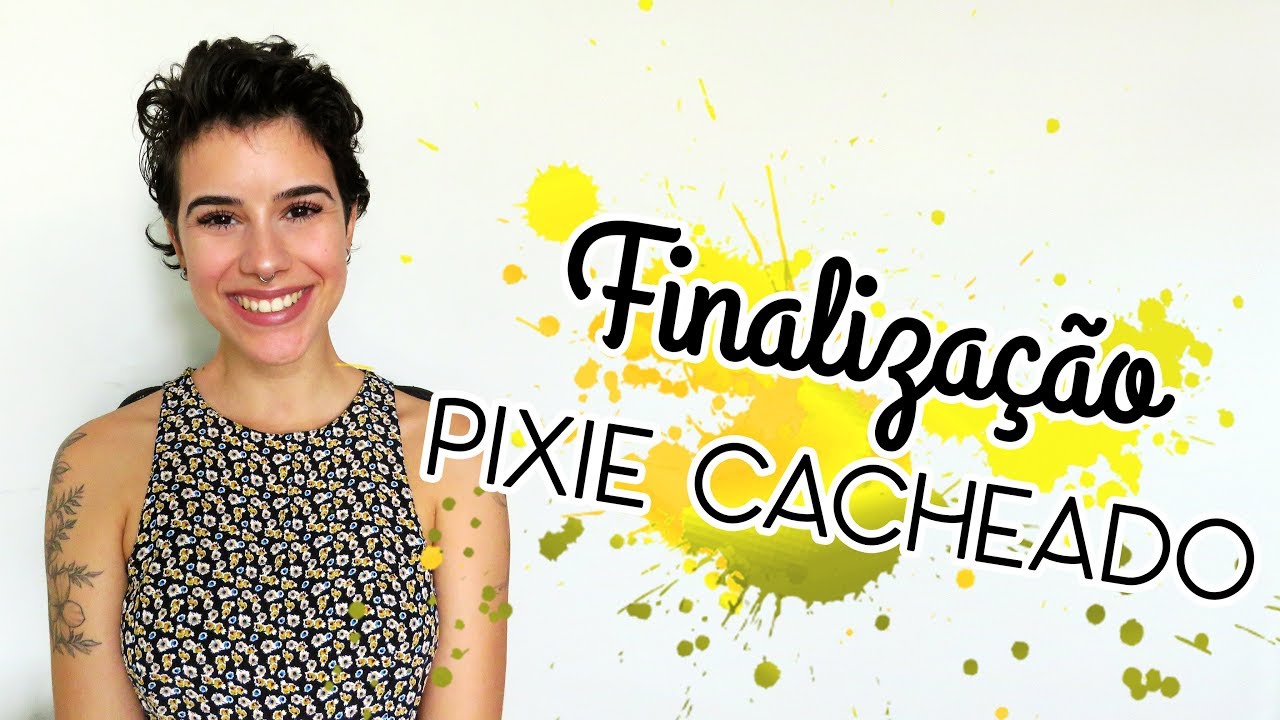 FINALIZAÇÃO CABELO CACHEADO PIXIE CURTO 2BC | crescimento e transição capilar