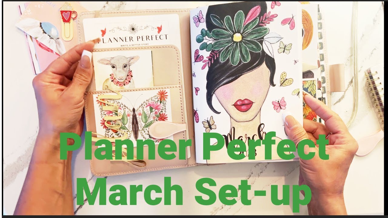 Planner Perfect March Planner Set-up #planning